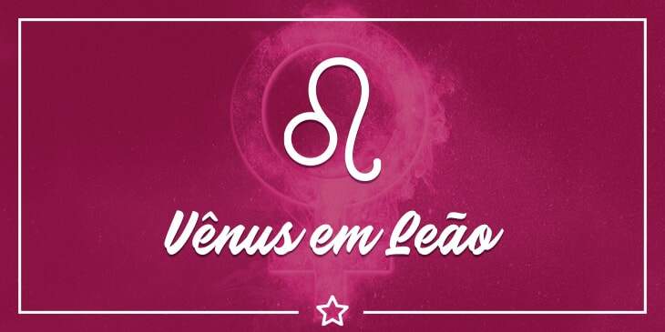 Venus di Leo de tê çi wateyê?